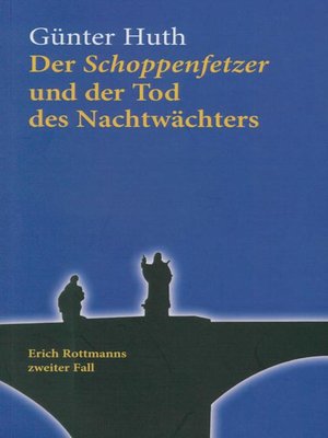 cover image of Der Schoppenfetzer und der Tod des Nachtwächters